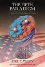 The Fifth Paradigm: A 21st Century Strategy for America. Cawley 9781733275439&lt;|