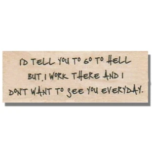 Sello de goma montado, TRABAJO EN EL INFIERNO, trabajo, palabras inspiradoras, vida, frase, divertido - Imagen 1 de 2