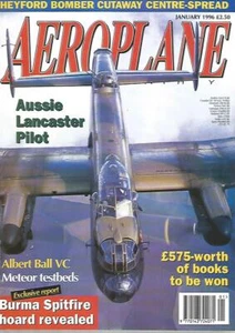 AEROPLANE N°01 - JANUARY 1996 - AUSSIE LANCASTER PILOT / BURMA SPITFIRE/ A. BALL - Picture 1 of 3
