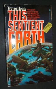 THIS SENTIENT EARTH by Trevor Hoyle - Vintage Science Fiction Paperback - Foto 1 di 4