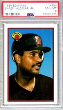 SANDY ALOMAR, JR. # 454 1989 BOWMAN ROOKIE CARD - PSA NEAR MINT to MINT 8.