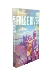False River by Dominique Botha • Signed First Edition - Imagen 1 de 6
