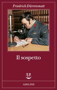IL SOSPETTO - DURRENMATT FRIEDRICH - Adelphi - Foto 1 di 1