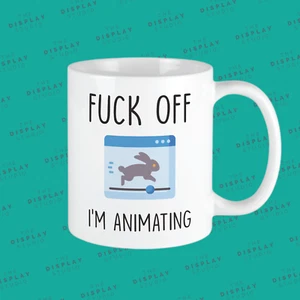F*ck Off I'm Animating Mug Funny Rude Profanity Gift For Animator - Picture 1 of 1