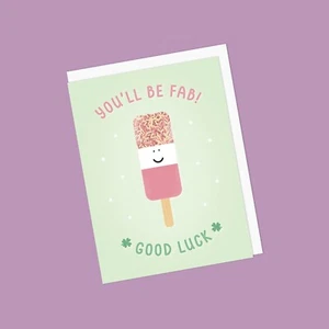 Punny Ice Lolly Good Luck Greeting Card - You'll Be Fab / New Job / Exam - Picture 1 of 1