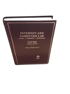 Internet and Computer Law : Cases, Comments, Questions by Maggs, Peter B. - Picture 1 of 7