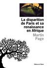 La Disparition de Paris et sa renaissance en Afrique