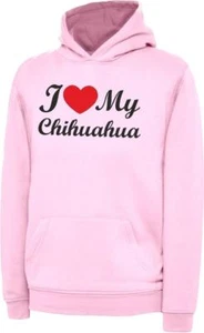 I Love My Chihuahua Dog Kids Childrens Hoody Hoodie Hooded Sweatshirt - Picture 1 of 2