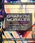 GRAFFITI und WANDBILDER #4: Fotoalbum für Street Art Liebhaber - Band Nr. 4b