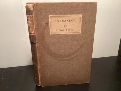 1896 Skenandoa - Clinton Scollard - Rare Poetry Book - Image 1 of 4
