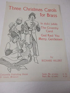 Richard Hillert Three Christmas Carols for Brass Sheet Music Score Only Trumpet - Picture 1 of 3