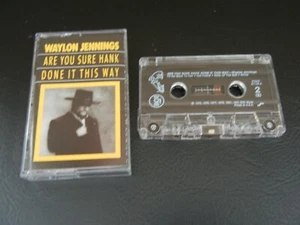 WAYLON JENNINGS ARE YOU SURE HANK DONE IT THIS WAY 1992 BMG cassette - Picture 1 of 5