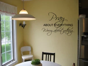 Calcomanía de pared de vinilo Pray About Everything Worry About Nothing pegatina con letras - Imagen 1 de 2