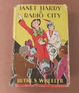 JANET HARDY In RADIO CITY by Ruthe S Wheeler  ~ 1st ed 1935 - Picture 1 of 22