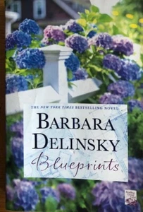BLUEPRINTS ~ BARBARA DELINSKY ~ SOFT COVER ~ NEW - Picture 1 of 1