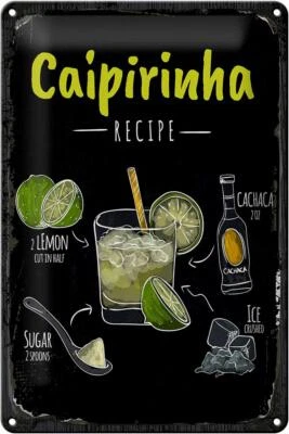 Blechschild Rezept Caipirinha Cocktail Recipe 20x30 cm Deko Schild tin sign - Bild 1 von 4