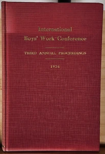 International Boys' Work Conference, 1926, Third Annual, Edgewater, Chicago - Picture 1 of 7