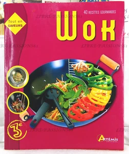 WOK, 40 RECETTES GOURMANDES, COLLECTIF, ÉDITIONS ARTÉMIS, 2009 - Picture 1 of 16