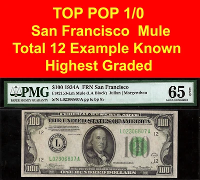 1934A $100 Federal Reserve Note PMG 65EPQ top pop 1/0 finest mule Fr 2153-Lm - Image 1 of 4