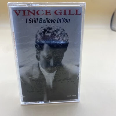 Vince Gill  Still Believe in You ~Country ~ Cassette ~ Sealed New- NOS - Image 1 of 4