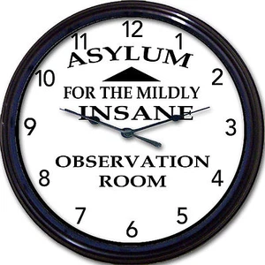 Psychology Asylum for the Mildly Insane Observation Room Wall Clock Psychiatry - Picture 1 of 1