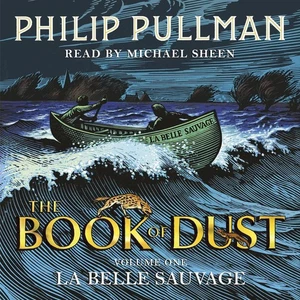 La Belle Sauvage: The Book of Dust Volume One: From the world of Philip Pullman' - Picture 1 of 1