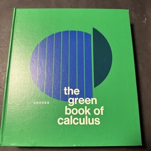 The Green Book of Calculus by Joshua Chover 1972 Mathematics Textbook - Picture 1 of 9