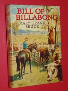 Bill Of Billabong Bruce, Mary Grant Ward Lock, London, 1957. Good Condition - Picture 1 of 5