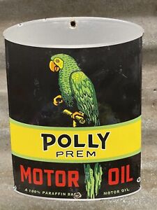 VINTAGE POLLY PREM PORCELAIN SIGN GAS STATION MOTOR OIL CAN ADVERTISING PARROT