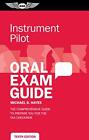 Michael D. Hayes Instrument Pilot Oral Exam Guide (Poche) Oral Exam Guide