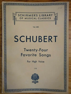 Schubert Twenty-Four Favorite Songs for High Voice Schirmer's 1923 - Image 1 of 4