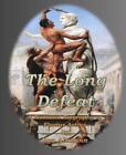 The Long Defeat: A Fictional Biography of Flavius Aetius by Ron Altmann (English