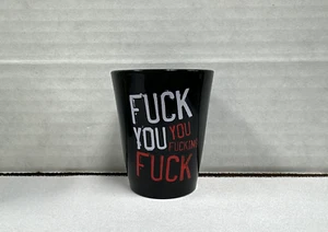 F You, You Fing F Shot Glasses (B90) - Picture 1 of 4