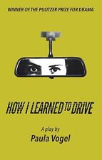 How I Learned to Drive by Paula Vogel (English) Paperback Book