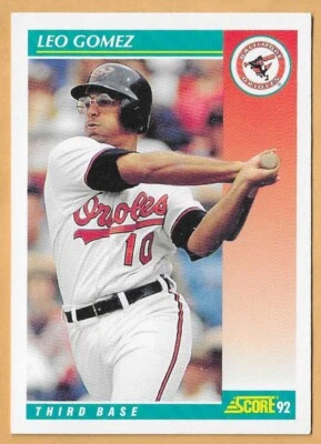 LEO GOMEZ BALTIMORE ORIOLES #240 - SCORE NM-MT 1992 - Image 1 of 2