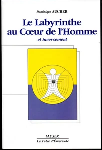 Le Labyrinthe Au Coeur De L'homme Et Inversement - Picture 1 of 2