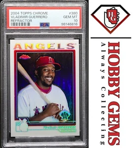 VLADIMIR GUERRERO PSA 10 2004 Topps Chrome Refractor #380 - Picture 1 of 2
