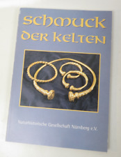 Schmuck der Kelten Naturhistorische Gesellschaft Nürnberg e.V. (1998) / Katalog