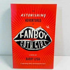 The Astonishing Adventures of Fanboy and Goth Girl by Barry Lyga Paperback, 2007 - Picture 1 of 9