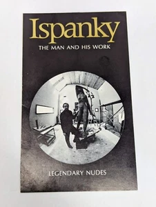 Lazlo Ispanky - The Man and His Work "Legendary Nudes" Art pamphlet - Picture 1 of 3