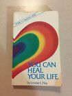 Louise Hay you can heal your life affirmations fears behaviour patterns hope