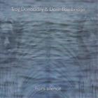 Troy Donockley & Dave Bainbridge From Silence (CD) Album