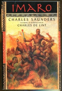 Imaro by Charles Saunders-Night Shade Books First Printing-2006 - Picture 1 of 1