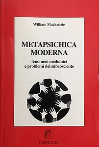 (Esoterismo) W. Mackenzie - METAPSICHICA MODERNA Melita 1988 - Imagen 1 de 1
