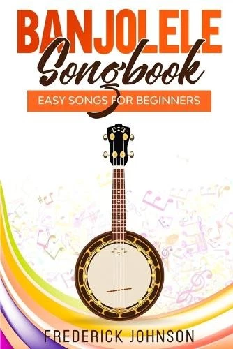 Frederick Johnson Banjolele Songbook (Poche) - Photo 1/1