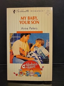 My Baby, Your Son by Anne Peters (1997, Mass Market) - Imagen 1 de 5
