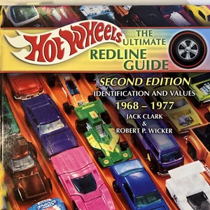 Hot Wheels The Ultimate Redline Guide 1968-77 2nd Ed. by Clark & Wicker + 6 More - Picture 1 of 24