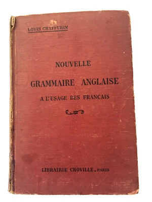Livre Grammaire Anglaise Manuel Scolaire Ancien L.CHAFFURIN Prevoir Restauration - Photo 1/4