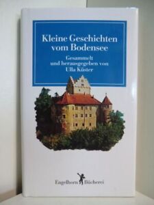 Kleine Geschichten vom Bodensee Küster, Ulla (Hrsg.):