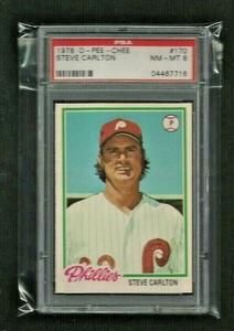 Steve Carlton 1978 O-PEE-CHEE #170 PSA 8 NEAR MINT 10X ALL-STAR 2X CHAMP & 4X CY